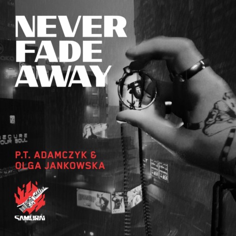 Never Fade Away (SAMURAI Cover) ft. Olga Jankowska | Boomplay Music