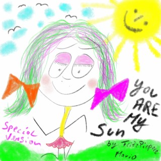 You Are My Sun (Special Version)