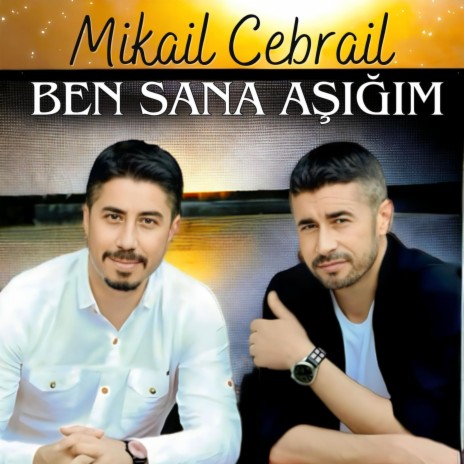 Ben Sana Aşığım | Boomplay Music