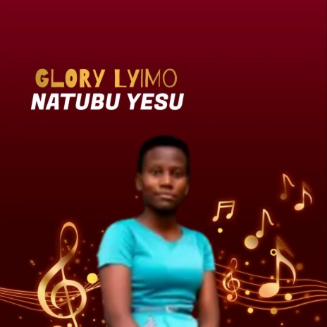 Natubu Yesu | Boomplay Music