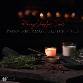 Relaxing Christmas Carols