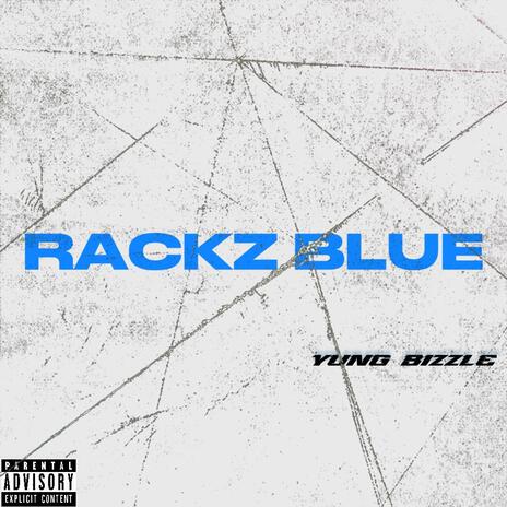 Rackz Blue | Boomplay Music