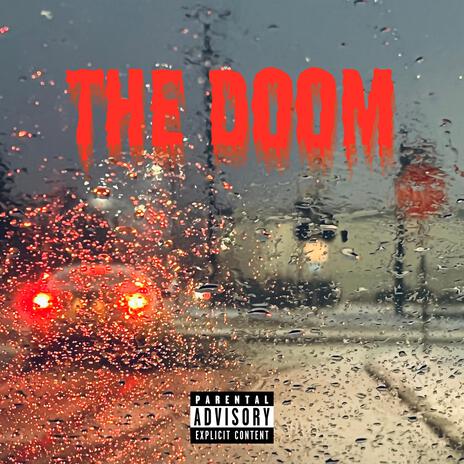 THE DOOM ft. Saint Boyd | Boomplay Music