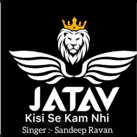 Jatav Kisi Se Kam Nhi | Boomplay Music