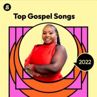 Top Gospel Songs 2022