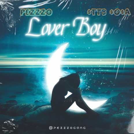 Lover Boy ft. STTB SOSA | Boomplay Music