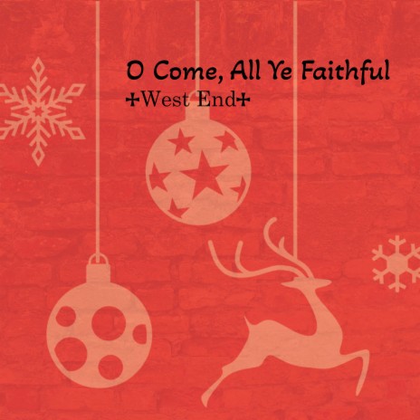 O Come, All Ye Faithful | Boomplay Music