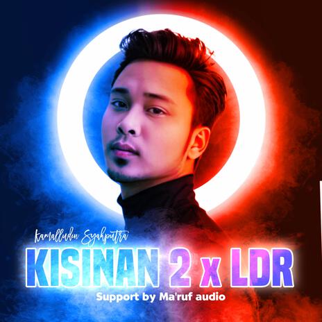 DJ KISINAN 2 (LDR FULL BASS) | Boomplay Music