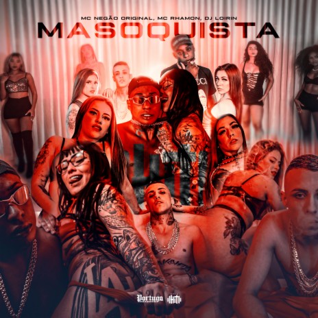 Masoquista ft. MC Rhamon & DJ Loirin | Boomplay Music