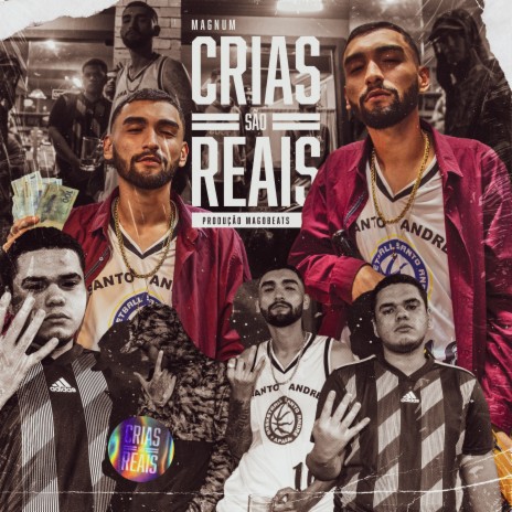 Crias São Reais | Boomplay Music