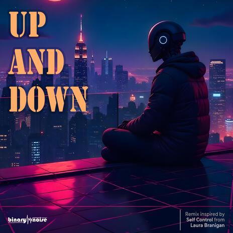 UP AND DOWN | Boomplay Music