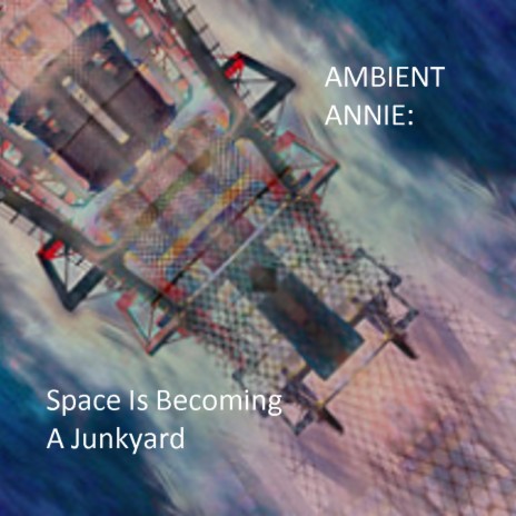 Space Is Becoming A Junkyard | Boomplay Music