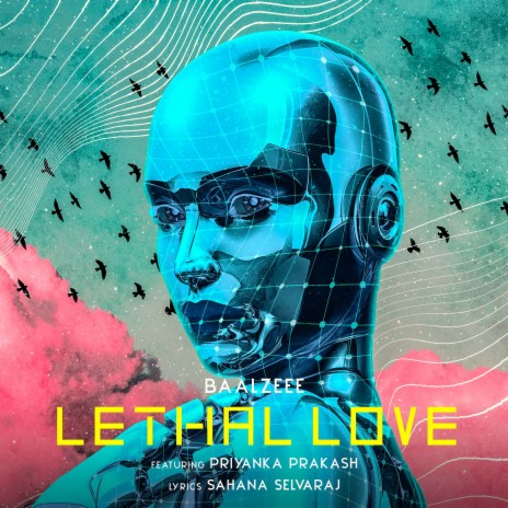 Lethal Love ft. Priyanka Prakash | Boomplay Music