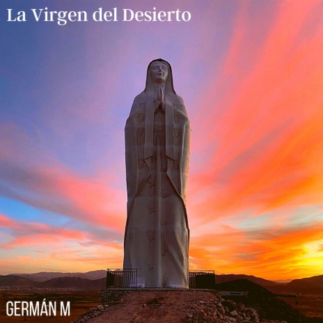 La Virgen del Desierto