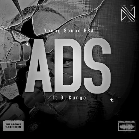 ADS ! ft. Dj Kunga | Boomplay Music