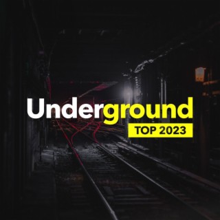 Underground Top 2023