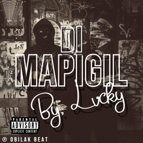 Di mapigil ft. Lvcky Gunatita | Boomplay Music