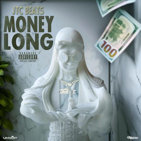 Money Long | Boomplay Music