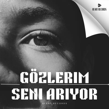 Gözlerim Seni Arıyor | Boomplay Music