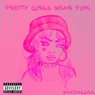 Pretty girls wear Pink lyrics | Boomplay Music