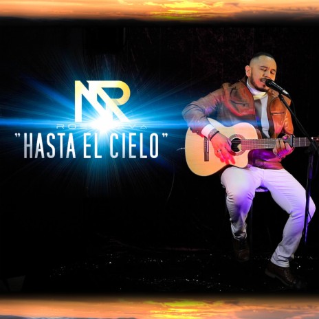 HASTA EL CIELO | Boomplay Music