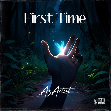 First Time | Boomplay Music