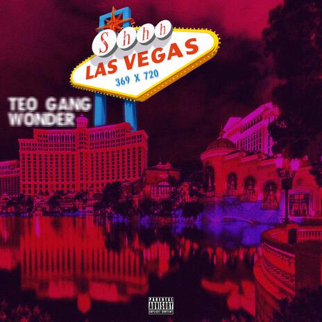 LAS VEGAS ft. Teo Gang | Boomplay Music