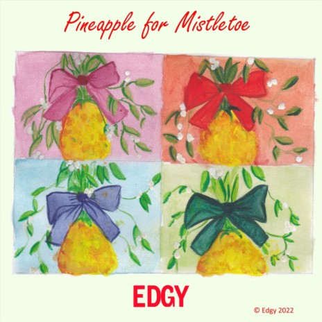 Pineapple for Mistletoe | Boomplay Music