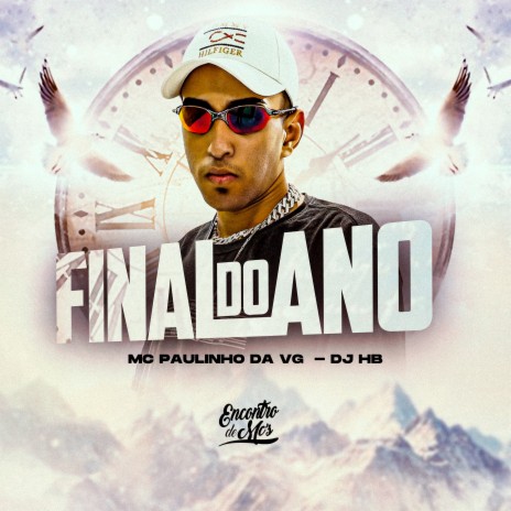 Final do Ano ft. DJ HB | Boomplay Music