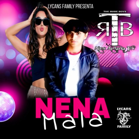 Nena mala | Boomplay Music