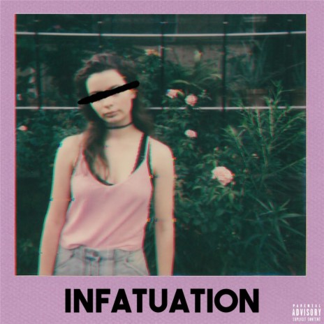 Infatuation | Boomplay Music