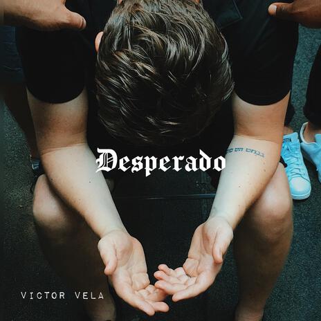 Desperado | Boomplay Music