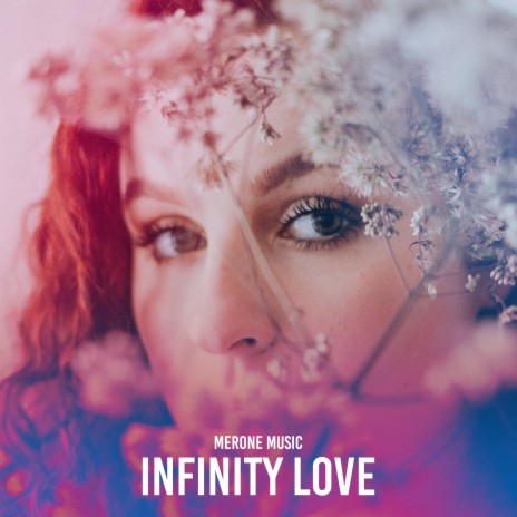 Infinity Love | Boomplay Music
