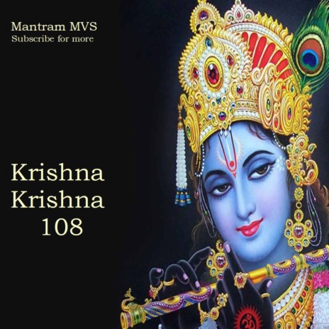 Krishna Krishna 108 | Boomplay Music