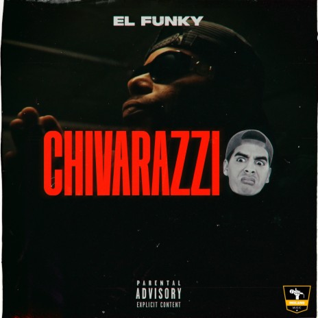 Chivarazzi ft. El Mola | Boomplay Music