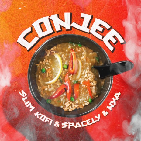 Conjee ft. $pacely & NYA | Boomplay Music