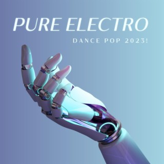 Pure Electro Pop 2023!