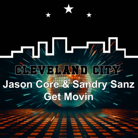 Get Movin ft. Sandry Sanz | Boomplay Music