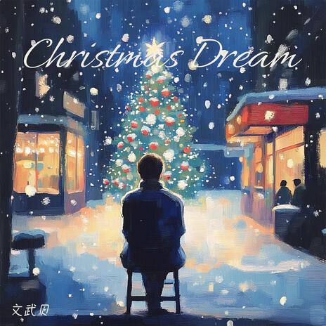 Christmas Dream | Boomplay Music