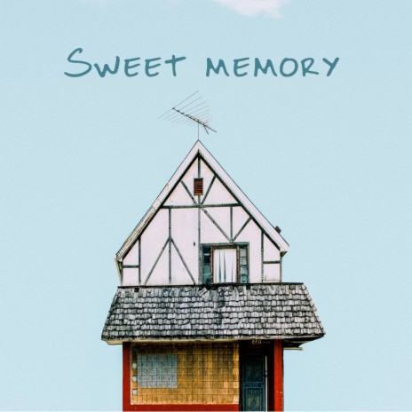 Sweet memory | Boomplay Music