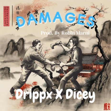 Damages ft. Dicey | Boomplay Music