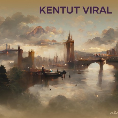 Kentut Viral | Boomplay Music