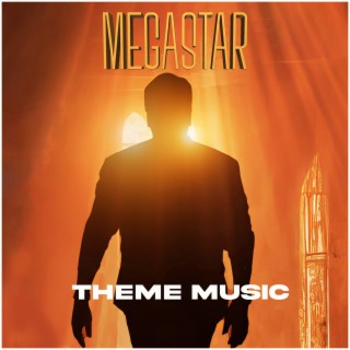 Megastar Theme Music