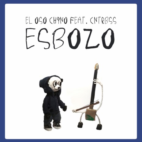 El Baile Del Oso Chino ft. Cntrbss