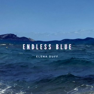 Endless Blue lyrics | Boomplay Music