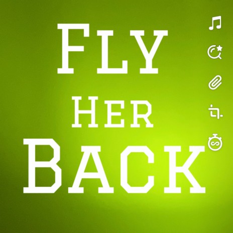 Fly Her Back | Boomplay Music