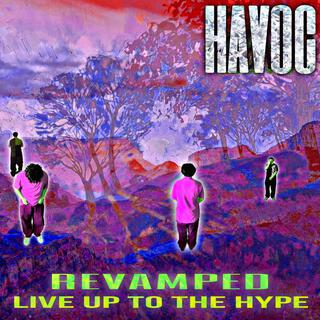 Live Up To The Hype (Revamped)