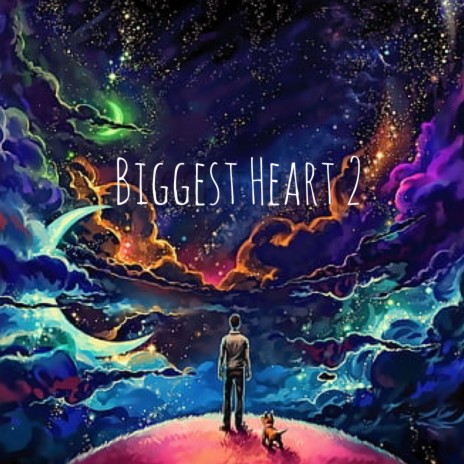 Biggest Heart 2