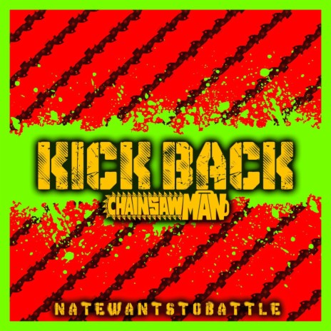 KICK BACK (Chainsaw Man) | Boomplay Music