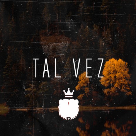 Tal Vez | Boomplay Music